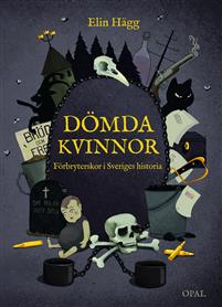 domda-kvinnor---forbryterskor-i-sveriges-historia