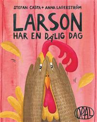 larson-har-en-dalig-dag